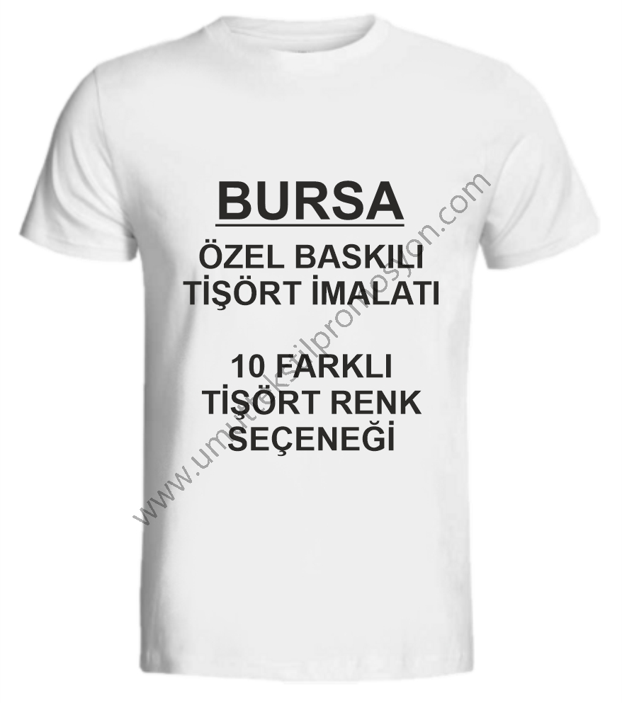 Bursa Baskılı Tişört