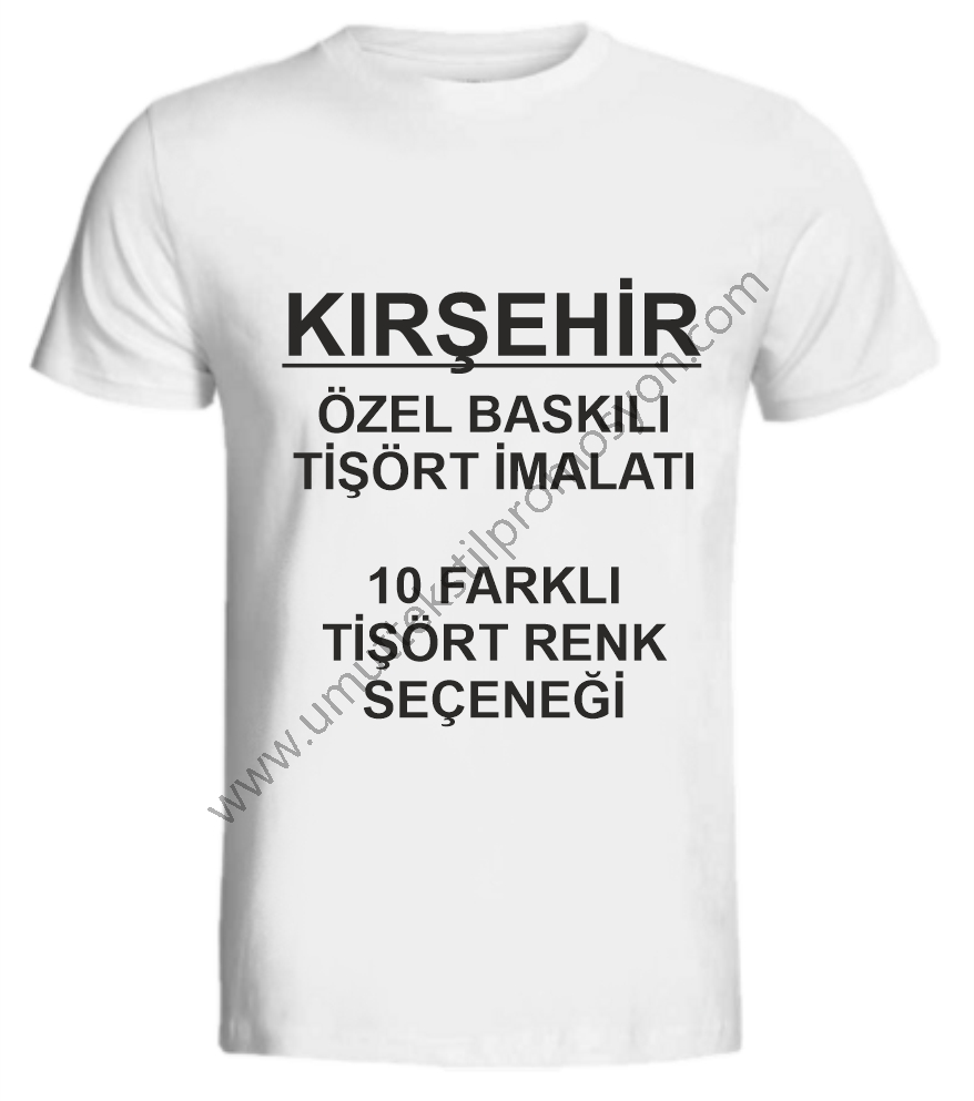 Kırşehir Baskılı Tişört